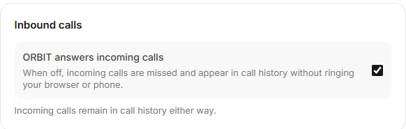The Inbound calls card with the ORBIT answers incoming calls checkbox ticked