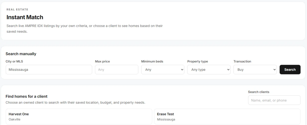 Instant Match with Search manually (City or MLS, Max price, Minimum beds, Property type, Transaction) and Find homes for a client